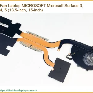 Thay Fan Laptop Microsoft Surface 3, 4, 5 (13.5-inch, 15-inch) Chính Hãng Lấy Liền