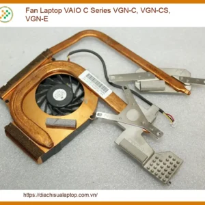 Fan Laptop Vaio C Series Vgn-c, Vgn-cs, Vgn-e Chính Hãng - Trung Tâm Thay Thế Uy Tín Tphcm