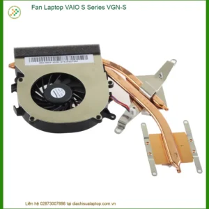 Fan Laptop Vaio S Series Vgn-s Chính Hãng - Thay Thế Uy Tín Tphcm