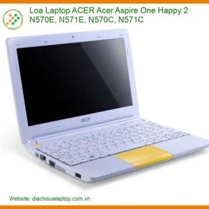 Thay Loa Laptop Acer Acer Aspire One Happy 2 N570e N571e N570c N571c Chính Hãng