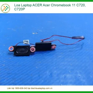 Loa Laptop Acer Acer Chromebook 11 C720, C720p Zin Chính Hãng - Trung Tâm Thay Thế Lấy Liền Tphcm