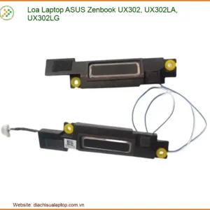 Loa Laptop Asus Zenbook Ux302, Ux302la, Ux302lg Zin Chính Hãng, Thay Lấy Liền Tại Chỗ