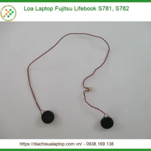 Thay Loa Laptop Fujitsu Lifebook S781, S782 Zin Chính Hãng Lấy Liền Tại Tphcm