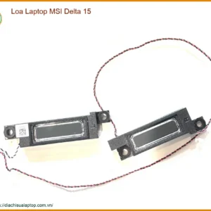 Thay Loa Laptop Msi Delta 15 Chính Hãng - Dịch Vụ Sửa Chữa Uy Tín Tại Tphcm