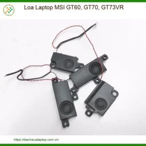Loa Laptop Msi Gt60, Gt70, Gt73vr Zin Chính Hãng - Trung Tâm Thay Thế Lấy Liền Tphcm