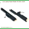 Thay Loa Laptop Razer Blade 18 2023 2024 Zin Chính Hãng Lấy Liền Tại Chỗ