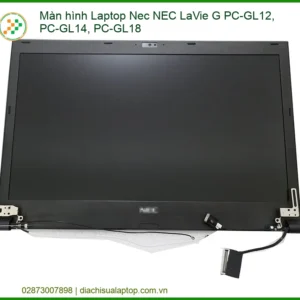 Thay Màn Hình Laptop Nec Lavie G Pc-gl12, Pc-gl14, Pc-gl18 Zin Chính Hãng Lấy Liền