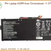 Pin Laptop Acer Acer Chromebook 11 C710 Chính Hãng - Thay Thế Lấy Liền Tphcm
