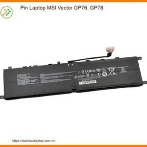 Pin Laptop Msi Vector Gp76, Gp78 Thay Thế Chính Hãng - Lấy Liền Tại Tphcm
