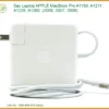 Sạc Laptop Apple Macbook Pro A1150, A1211, A1226, A1260 - Chính Hãng Thay Thế Tphcm