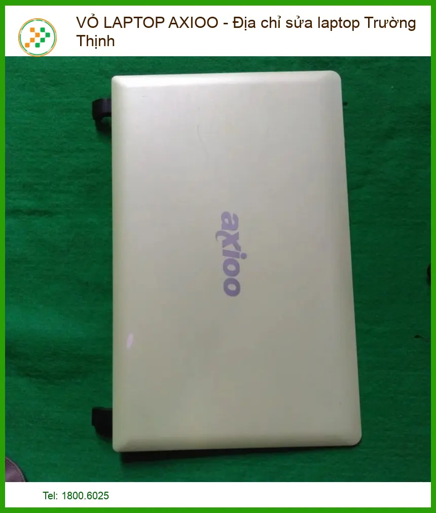 Dịch Vụ Cung Cấp Vỏ Laptop Axioo Chất Lượng Cao