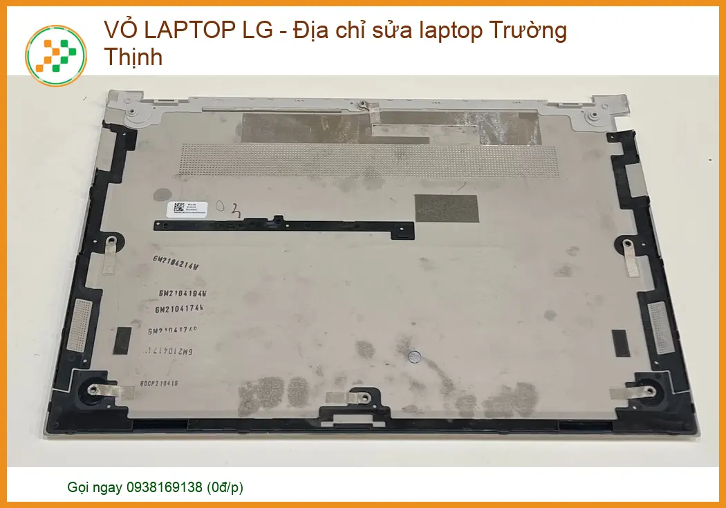 Nơi Cung Cấp Và Thay Thế Linh Kiện Vỏ Laptop Lg Chuyên Nghiệp