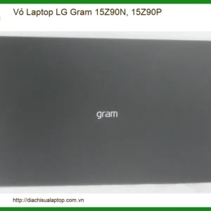 Thay Vỏ Laptop Lg Gram 15z90n, 15z90p Zin Chính Hãng - Lấy Liền Tại Chỗ