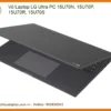 Thay Vỏ Laptop Lg Ultra Pc 15u70n, 15u70p, 15u70r, 15u70s Chính Hãng, Lấy Liền Tại Chỗ