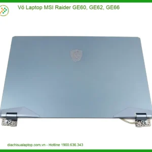 Thay Vỏ Laptop Msi Raider Ge60 Ge62 Ge66 Zin Chính Hãng Lấy Liền Tại Chỗ