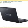 Vỏ Laptop Vaio S Series Vpc-s11, Vpc-s12, Vpc-s13, Vpc-s21 Chính Hãng - Sửa Chữa Uy Tín Tphcm