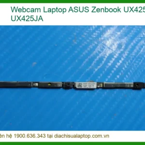 Webcam Laptop Asus Zenbook Ux425, Ux425ea, Ux425ja Zin - Thay Thế Uy Tín Tphcm