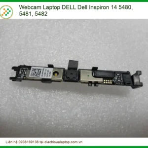Thay Webcam Laptop Dell Inspiron 14 5480 5481 5482 Chính Hãng Lấy Liền