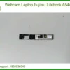 Thay Webcam Laptop Fujitsu Lifebook A544, A555 Chính Hãng Lấy Liền Tại Chỗ