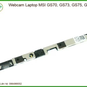 Thay Webcam Laptop Msi Gs70 Gs73 Gs75 Gs76 Chính Hãng Lấy Liền Tại Chỗ