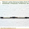 Thay Webcam Laptop Samsung Galaxy Book Pro Np930xdb Np935xdb Np950xdb Np950xdc Chính Hãng