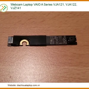 Thay Webcam Laptop Vaio A Series Vja121 Vja122 Vjz141 Zin Chính Hãng Lấy Liền