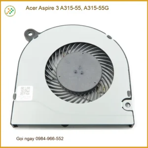 Quạt Laptop ACER Aspire 3 A315-55 - Thay Nhanh Trong Ngày TPHCM