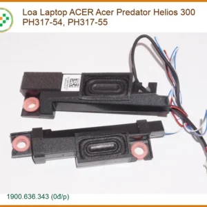 Loa Laptop Acer Predator Helios 300 PH317-54/55 - Địa chỉ sửa lấy ngay TPHCM