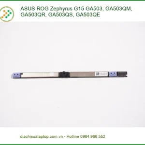 Webcam Laptop ASUS ROG Zephyrus G15 GA503 - Thay Lấy Liền Giá Rẻ