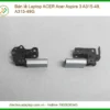 Bản lề Laptop ACER Aspire 3 A315-49, A315-49G Zin | Thay Mới, Lắp Đặt Tận Nơi Nhanh Chóng