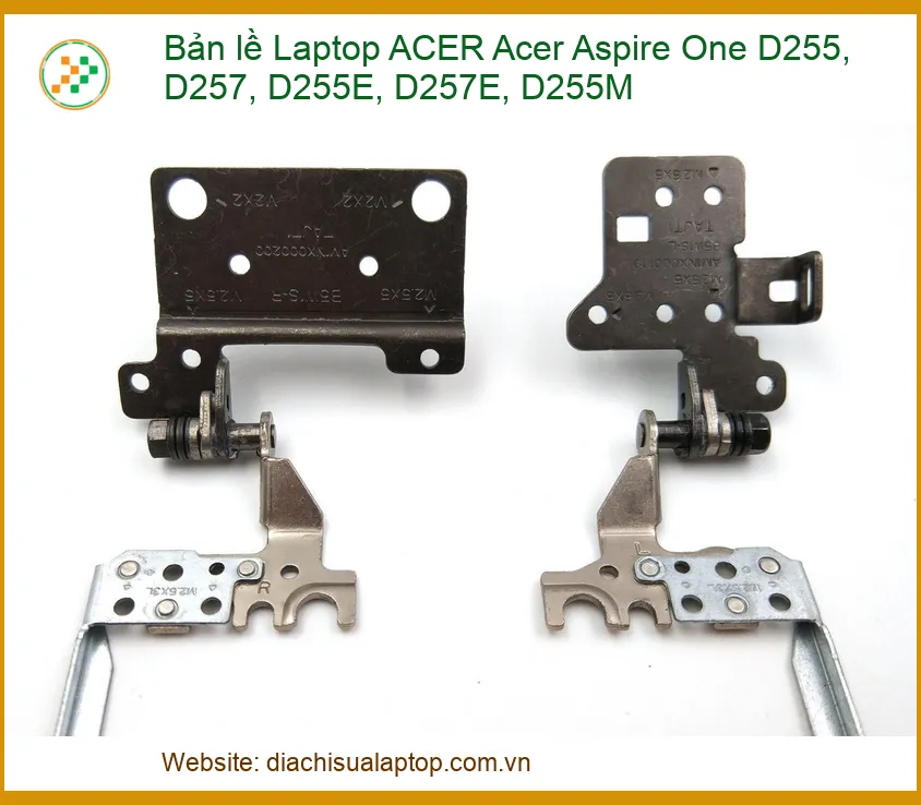 Bản lề Laptop Acer Aspire One D255 D257 - Địa chỉ thay lấy liền TPHCM
