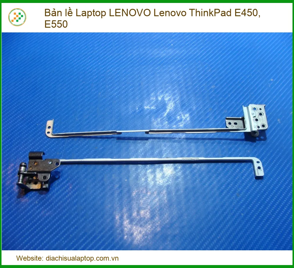 Bản lề Laptop Lenovo ThinkPad E450, E550 Chính hãng | Thay nhanh, bảo hành uy tín tại TP.HCM