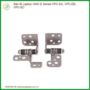 Bản Lề Laptop Vaio E Series Vpc-ea, Vpc-eb, Vpc-ec Zin Chính Hãng - Sửa Chữa Lấy Ngay Tphcm