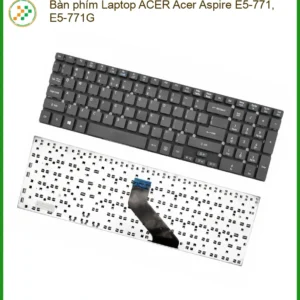 Bàn Phím Laptop Acer Acer Aspire E5-771, E5-771g Chính Hãng - Cửa Hàng Thay Thế Tphcm