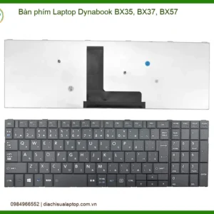 Bàn Phím Laptop Dynabook Bx35, Bx37, Bx57 Chính Hãng - Thay Thế Lấy Ngay Tphcm