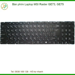 Bàn Phím Laptop Msi Raider Ge73, Ge75 Chính Hãng - Trung Tâm Thay Thế Lấy Liền Tphcm