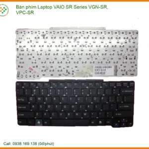 Bàn phím Laptop VAIO SR Series VGN-SR VPC-SR – Thay thế lấy liền, bảo hành uy tín