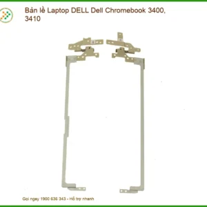 Bản lề Laptop DELL Dell Chromebook 3400, 3410 - Địa chỉ thay lấy liền TPHCM
