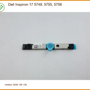 Webcam Laptop Dell Inspiron 17 - Thay Camera Lấy Liền, Giá Rẻ TPHCM