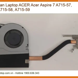 Quạt Laptop ACER Aspire 7 A715-57, A715-58, A715-59 - Giải Nhiệt Mạnh Mẽ, Kéo Dài Tuổi Thọ