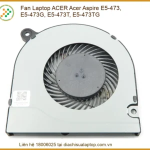 Fan Laptop ACER Acer Aspire E5-473, E5-473G, E5-473T, E5-473TG - Thay Lấy Ngay, Giá Tốt Nhất TPHCM