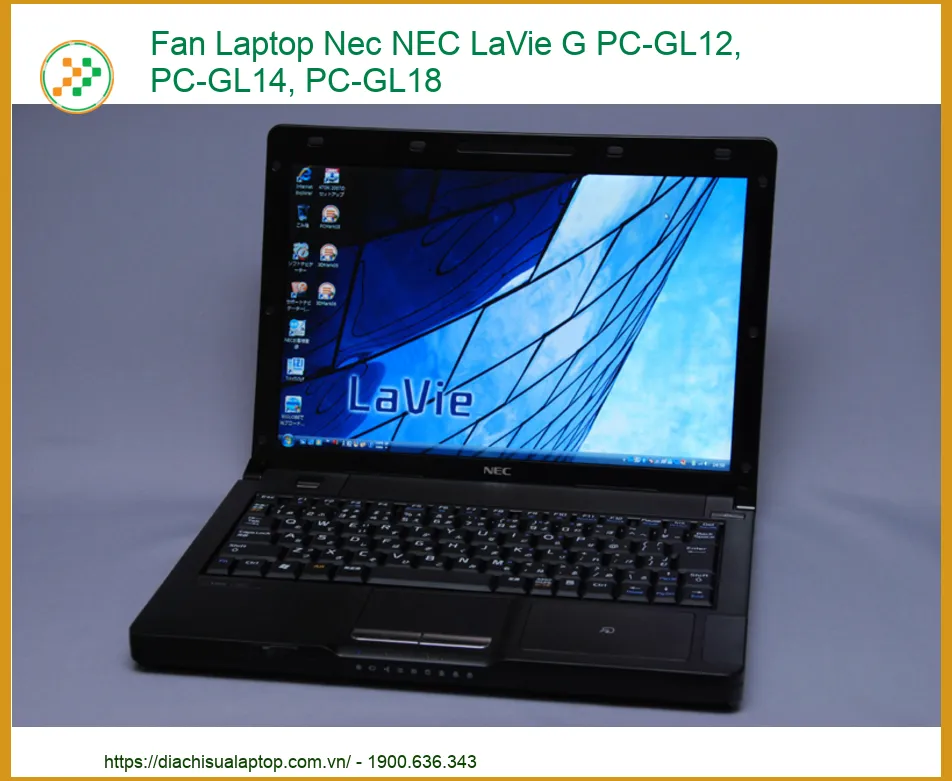 Quạt Laptop NEC LaVie G PC-GL12/GL14/GL18 Zin Mới | Thay Thế Tận Nơi, Bảo Hành 1 Đổi 1