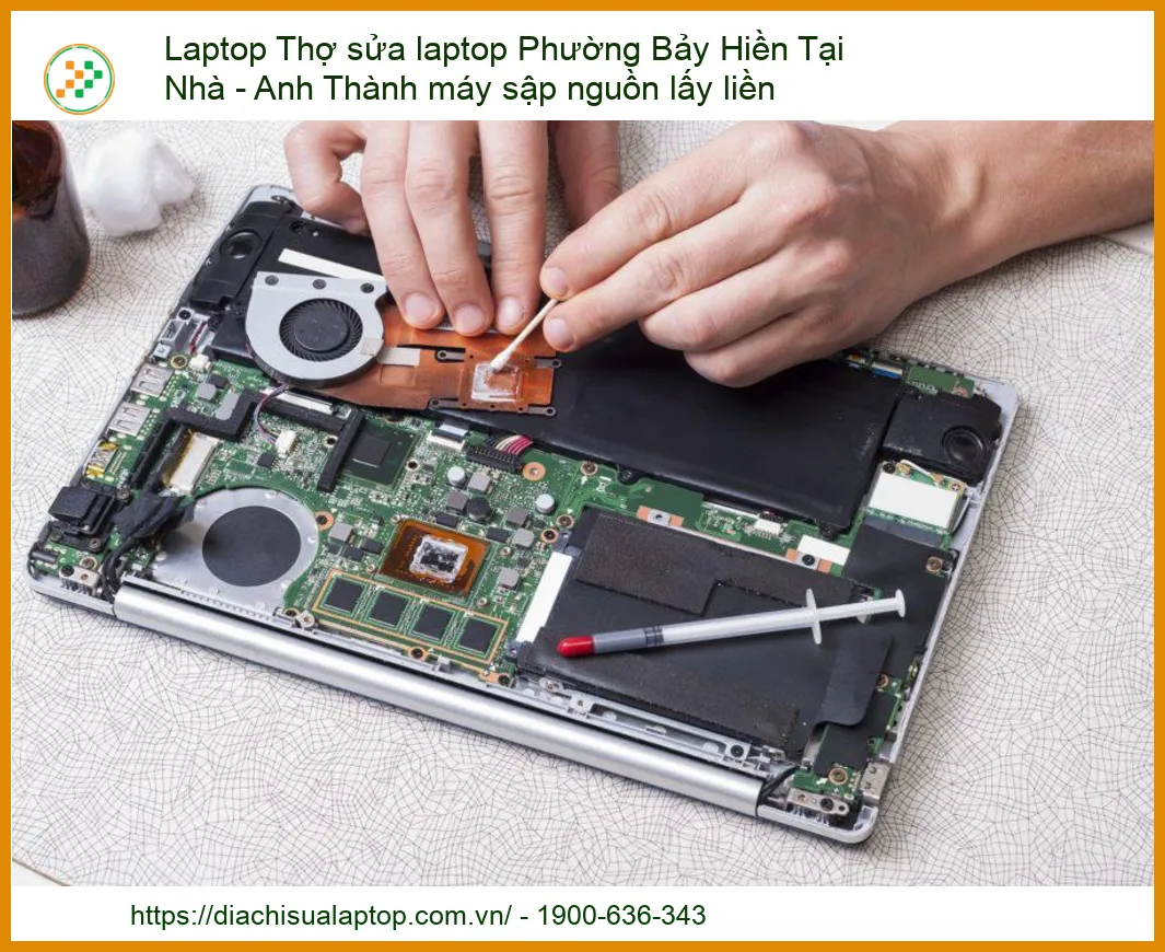 Laptop bị sập nguồn liên tục: Thợ sửa laptop Phường Bảy Hiền tại nhà lấy liền