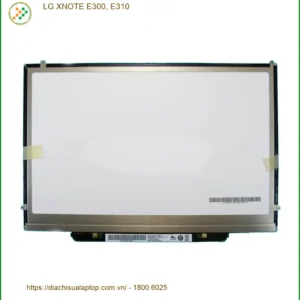 Màn hình Laptop LG XNOTE E300 E310 chính hãng - Dịch vụ thay lấy ngay TPHCM