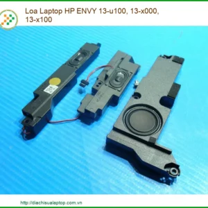 Loa Laptop HP ENVY 13-u100, 13-x000, 13-x100 - Thay loa zin chính hãng, bảo hành lâu dài