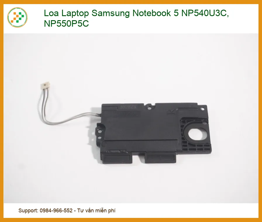 Loa Laptop Samsung Notebook 5 NP540U3C, NP550P5C - Tiệm Thay Lấy Ngay Uy Tín