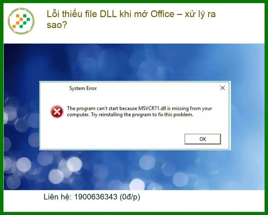 Văn phòng Lỗi thiếu file DLL khi mở Office – Cách xử lý nhanh