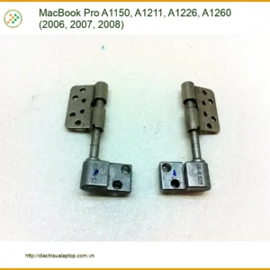 Bản lề Macbook Pro A1150 A1211 A1226 - Thay nhanh giá rẻ tại trung tâm