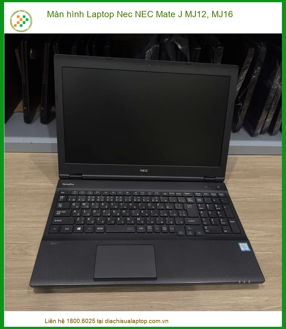 Màn hình Laptop Nec NEC Mate J MJ12, MJ16 Chính Hãng - Giá Tốt, Thay Nhanh