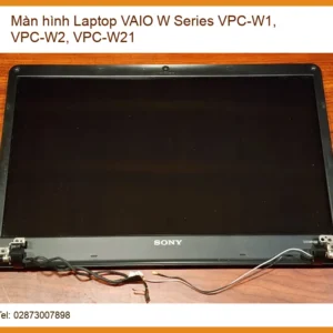 Màn hình Laptop VAIO W Series VPC-W1, VPC-W2, VPC-W21 - Thay Thế Chính Hãng, Lấy Liền tại TP.HCM